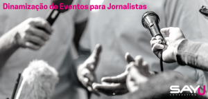 Dinamização de Eventos para Jornalistas 