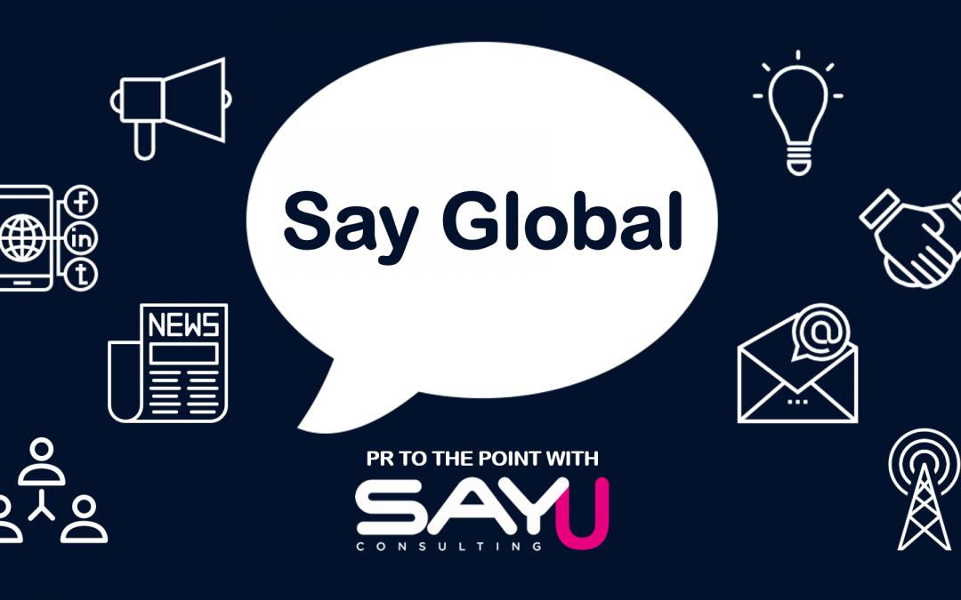 #SayComm | #04 SayGlobal